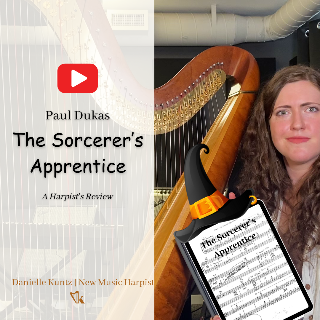 The Sorcerer's Apprentice (Paul Dukas): A Harpist's Review - Danielle Kuntz