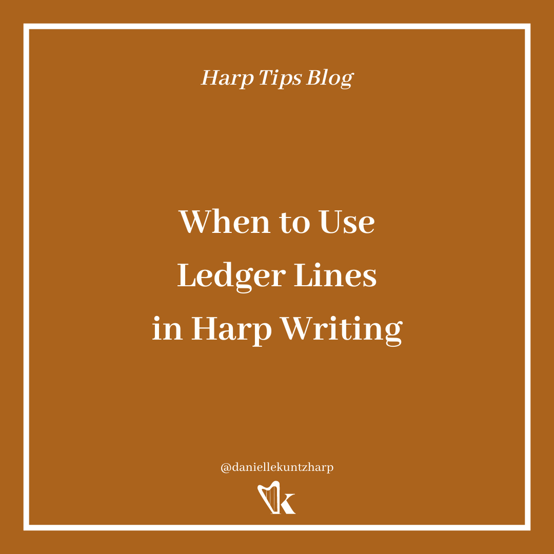 When to Use Ledger Lines in Harp Writing